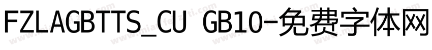 FZLAGBTTS_CU GB10字体转换